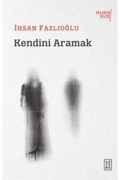 Kendini Aramak - 1