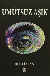 Umutsuz Aşık - 1