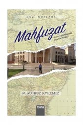 Mahfuzat - Mehmet Mahfuz Söylemez - 1