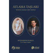 Atlama Taşları -Dünya Kazan Ben Kepçe İş Ve Yaşam Anıları - 1