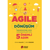 Agile Dönüşüm - Organizasyonel Çevik Dönüşümler İçin 5 Önemli Adım - 1