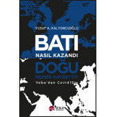 Batı Nasıl Kazandı, Doğu Neden Kaybetti? - Veba'dan Covid19'a - 1