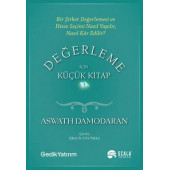 Değerleme İçin Küçük Kitap - Bir Şirket Değerlemesi ve Hisse Seçimi Nasıl Yapılır, Nasıl Kar Edilir? - 1