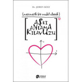 Matematik Bir Model Olarak - Aşkı Anlama Kılavuzu - 1