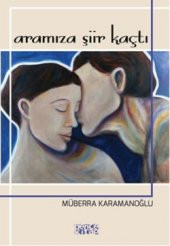 Aramıza Şiir Kaçtı - 1