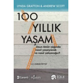 100 Yıllık Yaşam Uzun Ömür Çağında Nasıl Yaşayacak Ve Nasıl Çalışacağız? - 1