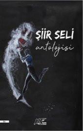 Şiir Seli Antolojisi - 1
