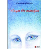 Hayat Bir Armağan - 1