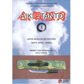 Japon Savaş Bıçağı Kültürü - Tanto Jutsu - Aiki tanto - 1
