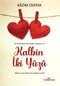 Kalbin İki Yüzü - Kazım Özatak - Yediveren Yayınları - 1