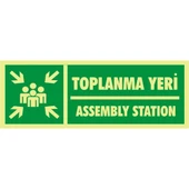İzmir Serigrafi Fotolümen Toplanma Yeri / Assembly Station 2.6 mm PVC Uyarı Levhası 10 x 30 cm - 1