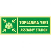 İzmir Serigrafi Fotolümen Toplanma Yeri / Assembly Station 2.6 mm PVC Uyarı Levhası 10 x 30 cm - 1