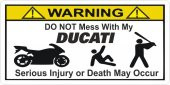 Sticker Masters Do Not Mess My Ducati Sticker - 1