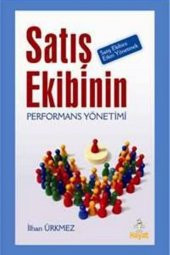 Satış Ekibinin Performans Yönetimi Satış Ekibini Etkin Yönetmek - 1