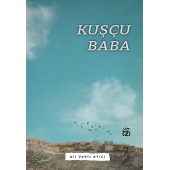 Kuşçu Baba - Ali Vahit Atıcı - 1