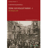 Türk Sosyoloji Tarihi 1 H.Bayram KAÇMAZOĞLU - 1