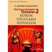 Türk Sosyolojisinde Temalar 2 H.Bayram KAÇMAZOĞLU - 1