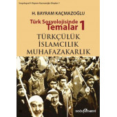 Türk Sosyolojisinde Temalar 1 H.Bayram KAÇMAZOĞLU - 1