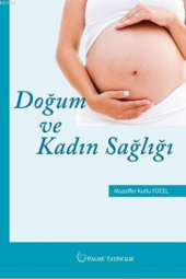 DOĞUM VE KADIN SAĞLIĞI (PALME) - 1