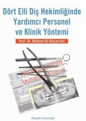 DÖRT ELLİ DİŞ HEKİMLİĞİNDE YARDIMCI PERSONEL VE KLİN - PALME - 2