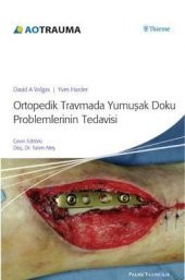 ORTOPEDİK TRAVMADA YUMUŞAK DOKU PROBLEMLERİNİN TEDAVİSİ -PAL - 2