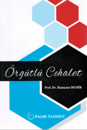 ÖRGÜTLÜ CEHALET -palme - 2