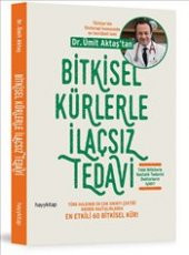 Bitkisel Kürlerle İlaçsız Tedavi - 1