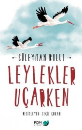 Leylekler Uçarken - 1