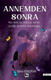 ANNEMDEN SONRA - 1
