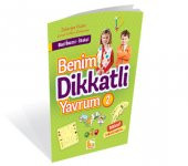 BENİM DİKKATLİ YAVRUM-2 - 1