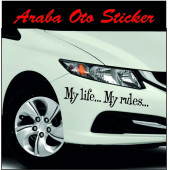 Benim Hayatım Benim Kurallarım. My Life My Rules Araba Sticker - 1