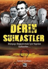 DERİN SUİKASTLER - 1
