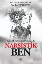NARSİSTİK BEN - 1