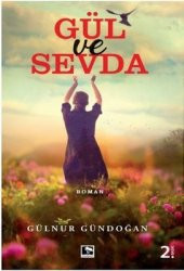 GÜL VE SEVDA - 1