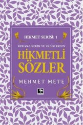 HİKMETLİ SÖZLER - 1