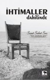 İHTİMALLER DAHİLİNDE - 1