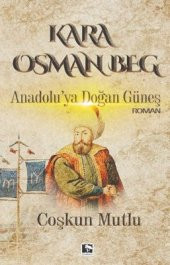 KARA OSMAN BEG - 1