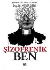 ŞİZOFRENİK BEN - 1