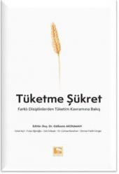 TÜKETME ŞÜKRET - 1