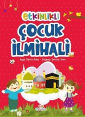 ETKİNLİKLİ ÇOCUK İLMİHALİ - 1