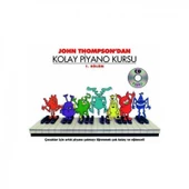 John Thompson Kolay Piyano Kursu 1 - 1