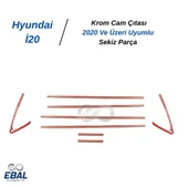 Hyundai İ20 Krom Cam Çıtası 8 Parça 2020 ve Üzeri Paslanmaz Çelik thumbnail 5