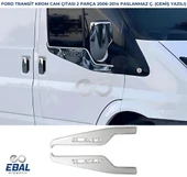 Ford Transit Krom Cam Çıtası 2 prç 2006-2014 P.Çelik GENİŞ YAZILI - 1