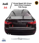 Audi A4 Krom Bagaj Alt Çıtası 2015 Üzeri Paslanmaz Çelik - 1