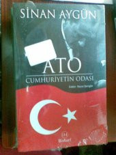 ATO CUMHURİYETİN ODASI SİNAN AYGÜN - 1