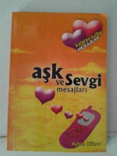 AŞK VE SEVGİ MESAJLARI KALPTEN KALBE MESAJLAR CEP BOY   - KİTAP İKİNCİEL DİR - 1