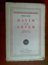 HAYİM İLE ARTEM MAKSİM GORKİ Ç: MUSTAFA NİHAT ÖZÖN 1942 - 1