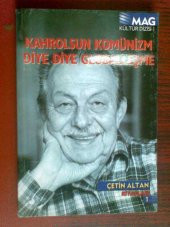 KAHROLSUN KOMÜNİZM DİYE DİYE GLOBALLEŞME ÇETİN ALTAN - 1