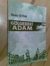 GÖLGEDEKİ ADAM / DÜNDAR SEYHAN 1966 - 1
