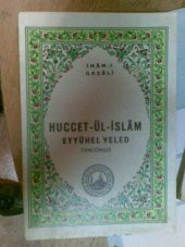 HUCCET ÜL İSLAM İMAMİ GAZALİ - 1